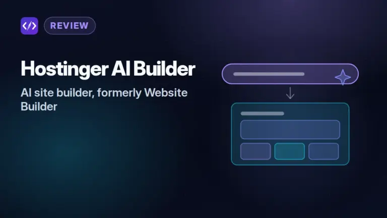 Hostinger AI Builder Review (Formerly Website Builder): Pricing and Limits