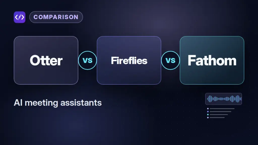 Otter vs Fireflies vs Fathom comparison: CodeToolPilot editorial graphic (ai meeting assistants)